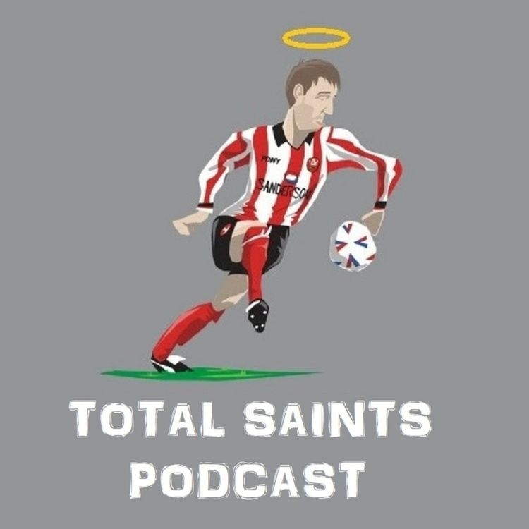 cover art for Episode 110 - Total Saints Podcast