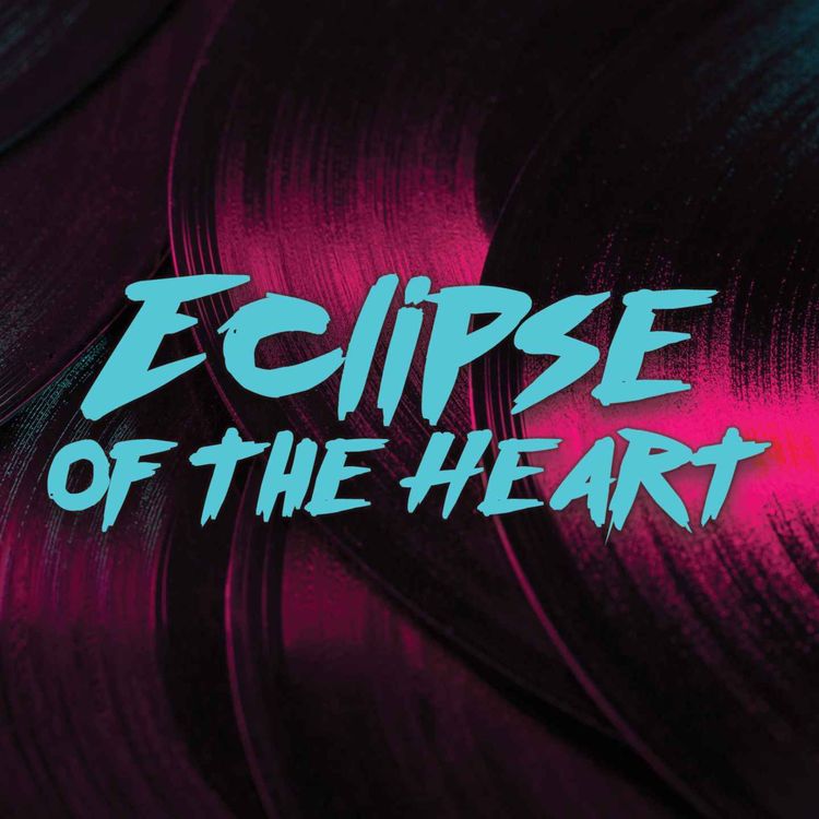 cover art for Eclipse of the Heart 1/3 - Physical