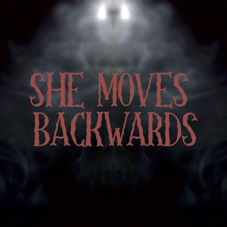 cover art for She Moves Backwards 3/4 - The Power of Cinema