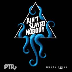 cover art for Ain't Slayed Nobody