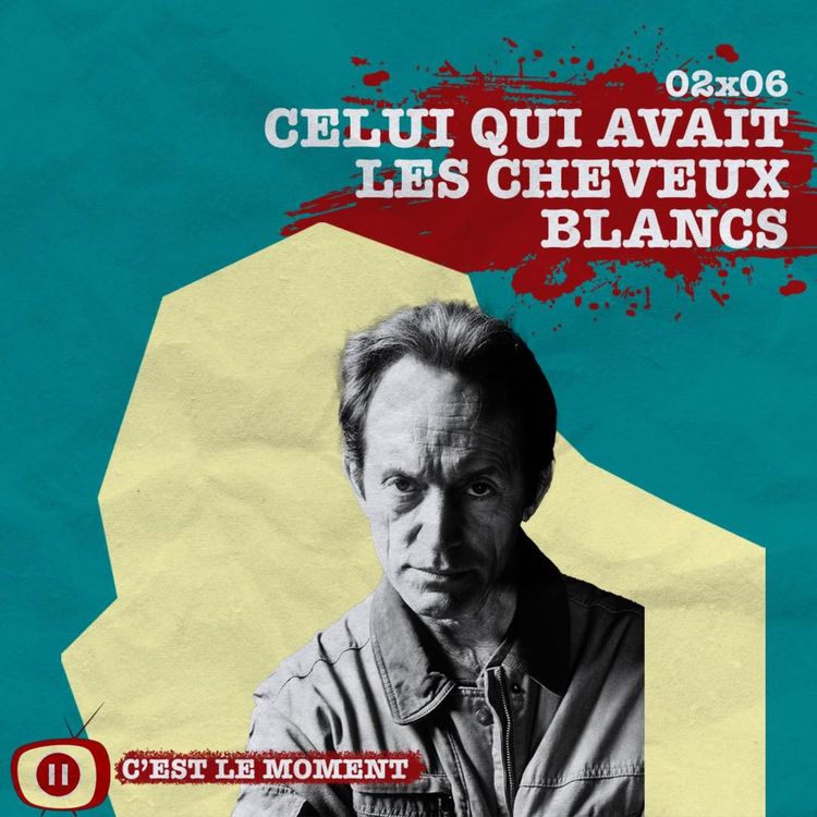 cover art for Celui qui avait les cheveux blancs