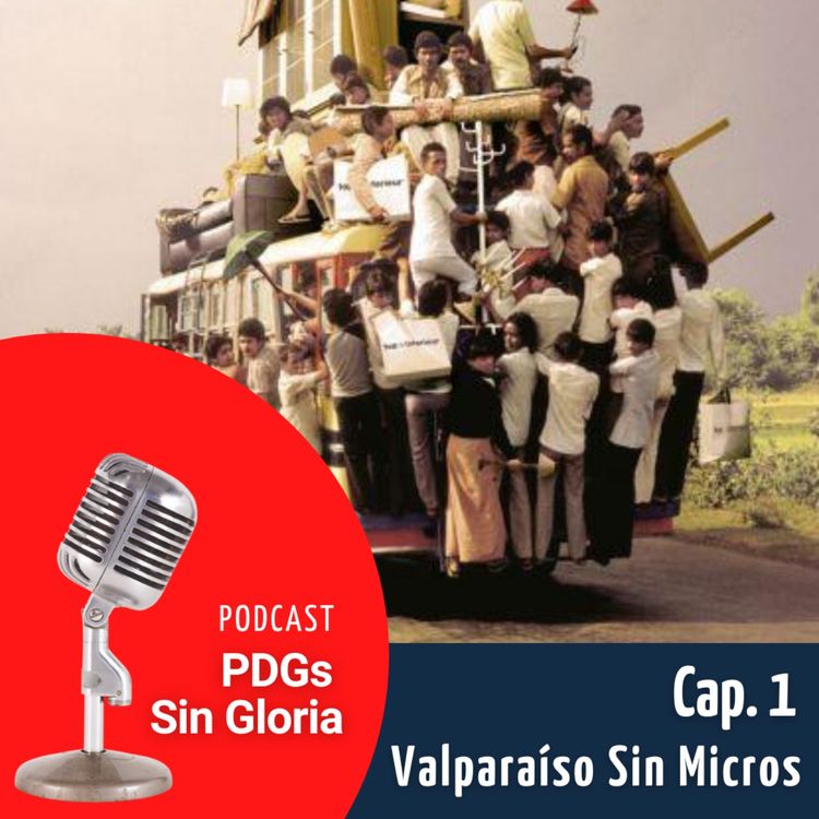 cover art for Cap. 1 Valparaíso Sin Micros