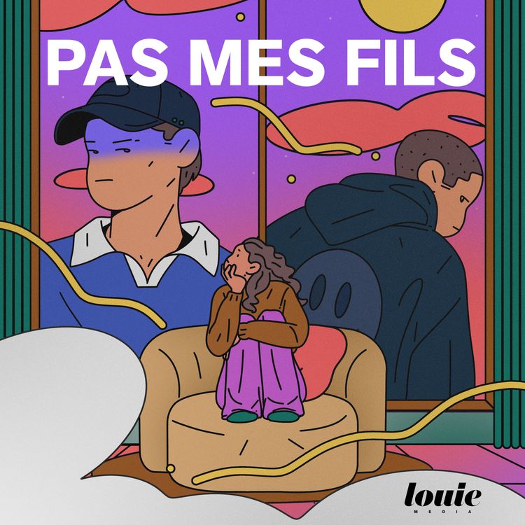 cover art for [Hors-série] Pas mes fils – Comment faire face à toute la misogynie que ses fils absorbent ? 4/6