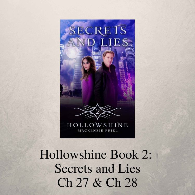 cover art for Hollowshine Secrets and Lies Ch27 & Ch28