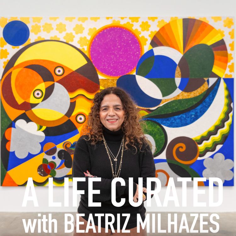 cover art for A Life Curated with Beatriz Milhazes