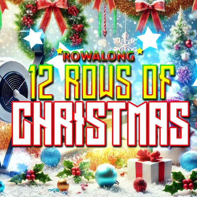 cover art for 12 Rows of Christmas - 9 Minute Trilogy - RowAlong workout