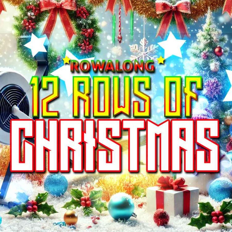 cover art for 12 Rows of Christmas - 10 Power Fives - RowAlong workout