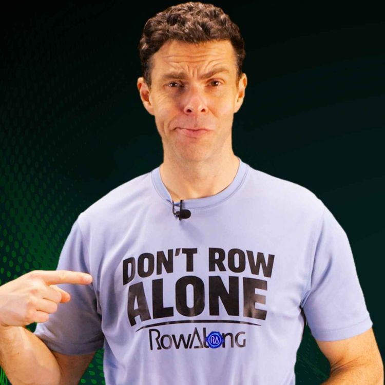 cover art for Row Along: March 2 – Easy 25 Minute Rowing Workout. Get Fitter. Seriously!