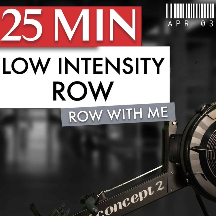 cover art for Apr 03: 25 Min Easy Rowing Workout — Low Intensity Row with Nutrition Tips | RowAlong