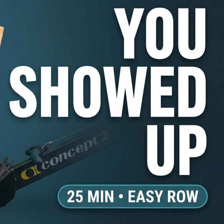 cover art for 25 Minutes for Yourself — Easy Rowing, Your Way