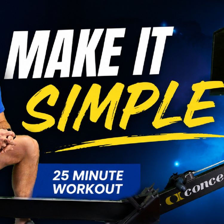 cover art for Row Better Without Overthinking 🚣 25 Minute Rowing Workout