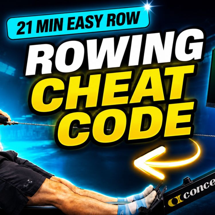 cover art for The Rowing Cheat Code – 21 Minute Follow Along Rowing Workout