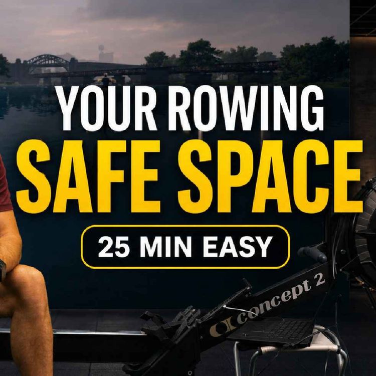 cover art for Your Rowing Safe Space – 25 Minutes of Easy!