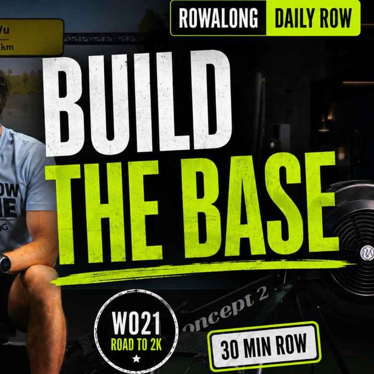 cover art for 30 Minute Rowing Workout to Build Your Fitness Base | Road to 2K WO21