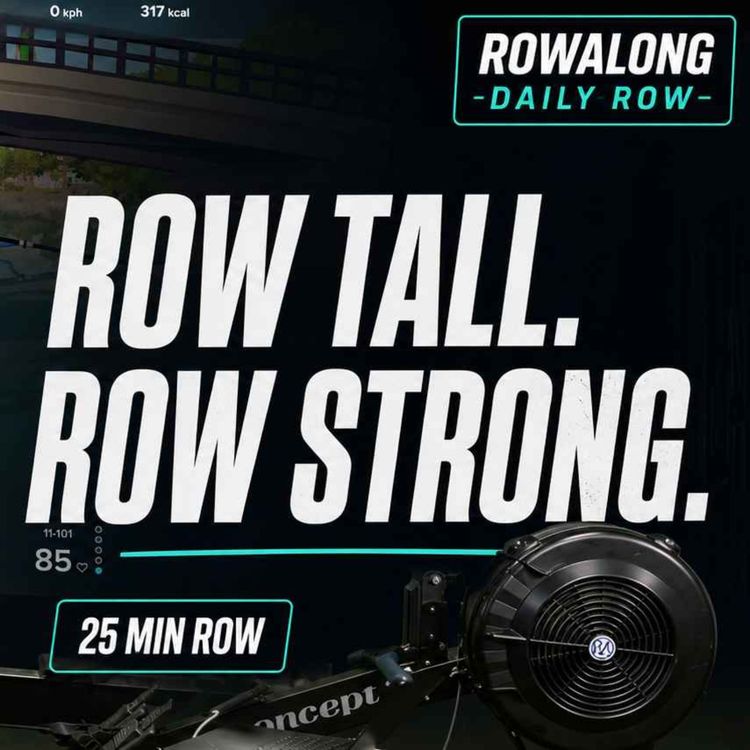 cover art for 25 Minute Rowing Workout to Row Stronger for Longer | Row Along With Me