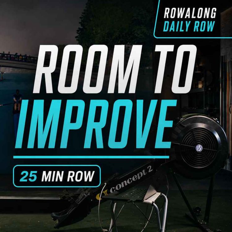 cover art for 25 Minute Rowing Workout: Easier Effort, Better Results