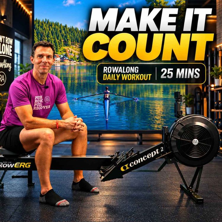 cover art for You Get Out What You Put In | 25 Minute Follow Along Rowing Workout