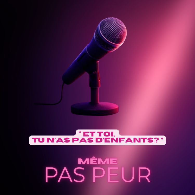 cover art for ET TOI, TU N'AS PAS D'ENFANTS ? 