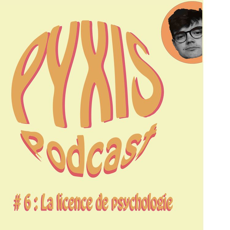 cover art for Épisode #6 : La licence de psychologie