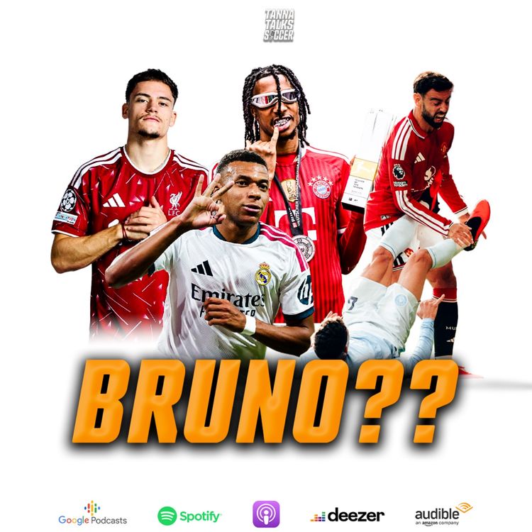 cover art for Fortunate Bruno | Olise's interview | Mbappe's point | Disappointing Liverpool