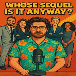 cover art for Whose Sequel is it Anyway?