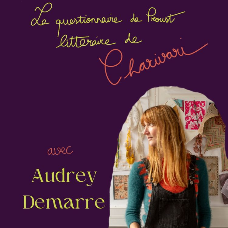 cover art for Audrey Demarre : les livres qui nourrissent sa vie