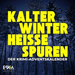 cover art for Kalter Winter, heiße Spuren – Der Krimi-Adventskalender mit Sherlock Holmes, Father Brown und Co.