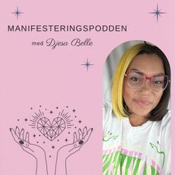 cover art for Manifesteringspodden med Djesa Belle