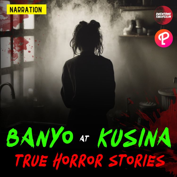 cover art for Banyo at Kusina Horror Stories (True Stories)