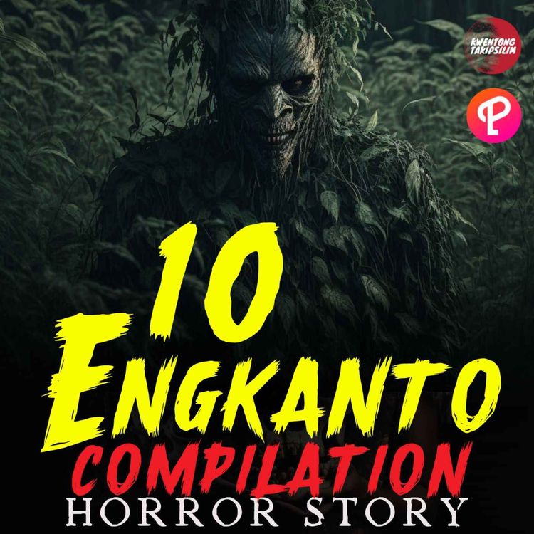 cover art for 10 Engkanto Tagalog Horror Stories For Sleep Relaxation and Concentration