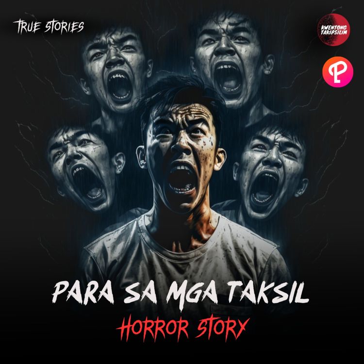 cover art for Para sa mg TAKSIL: Myla's TRUE HORROR STORY - TAGALOG HORROR STORY