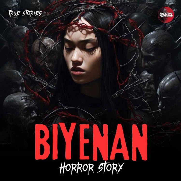 cover art for BYENAN (ELMA'S STORY) : TRUE HORROR STORY | TAGALOG HORROR STORIES
