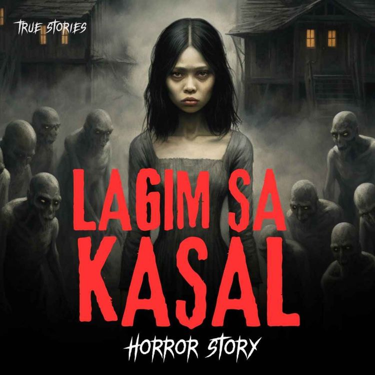 cover art for LAGIM NG KASAL (LIAM'S STORY) : TRUE HORROR STORY | TAGALOG HORROR STORIES