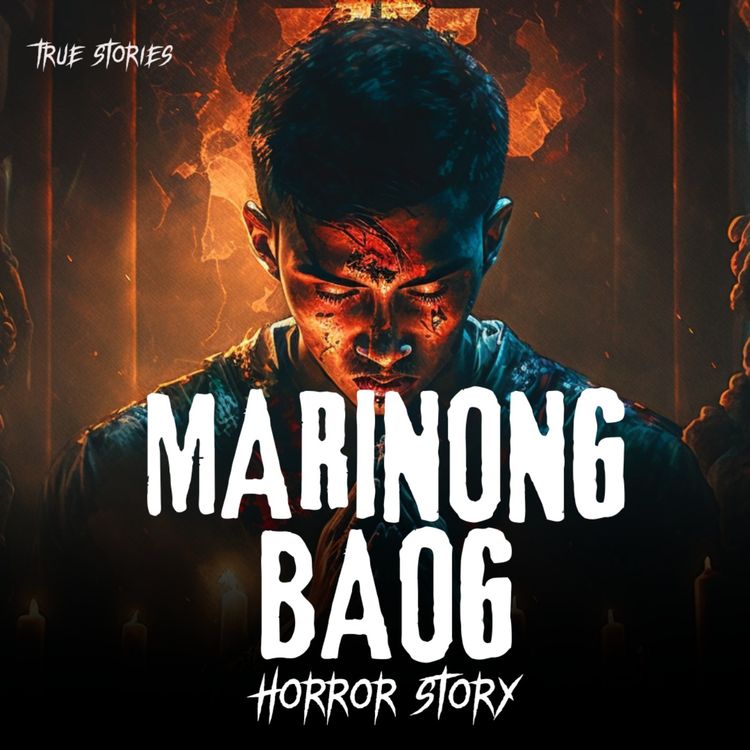 cover art for MARINONG BAOG - Tragic Love Story Pinoy Horror Story  (Marino's True Story)