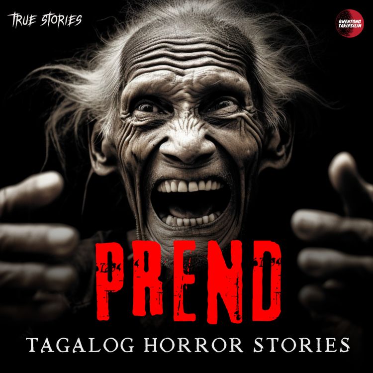 cover art for Prend Horror Story | Nursing Student | Tagalog Creepy Story