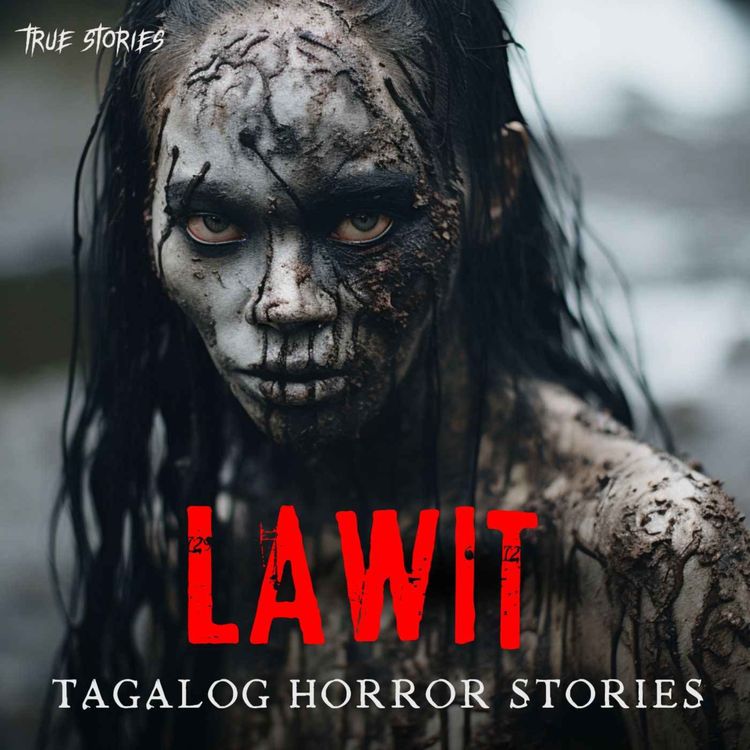cover art for LAWIT KWENTONG ASWANG - TAGALOG HORROR STORY 