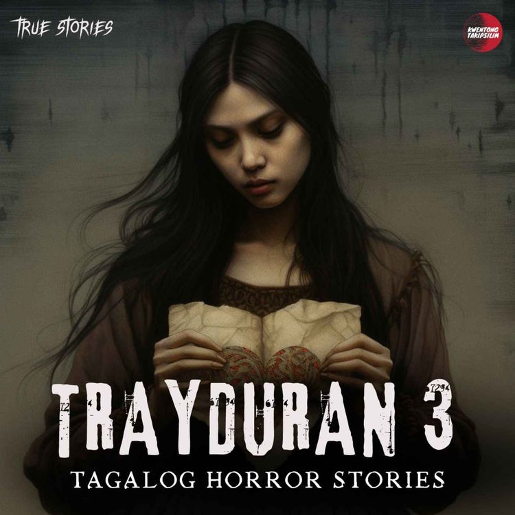 cover art for TRAYDURAN PART 3 | USIKAN | RYZA'S STORY | TAGALOG HORROR STORIES | HORROR DRAMA