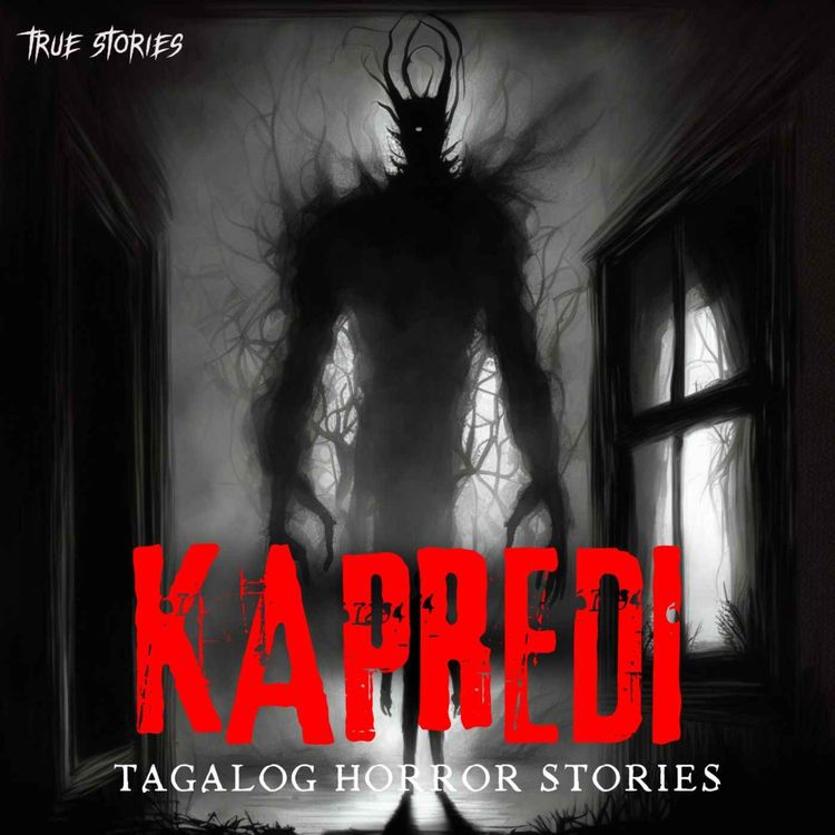 cover art for KAPREDI - TAGALOG HORROR COMEDY - TAGALOG HORROR STORIES