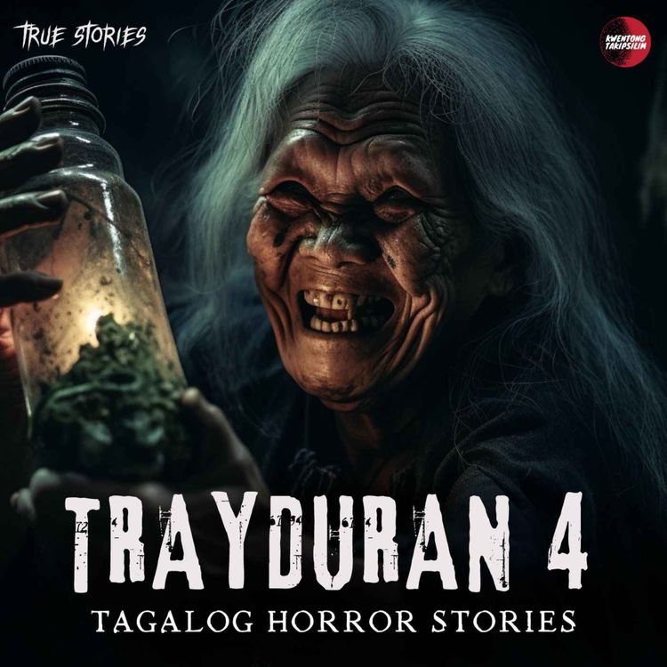 cover art for TRAYDURAN PART 4 USIKAN 4: RYZA'S STORY | TAGALOG HORROR STORIES 