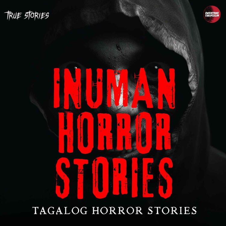 cover art for KABABALAGHAN SA INUMAN | TAGALOG HORROR STORIES | TRUE HORROR STORIES