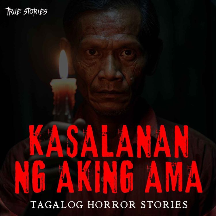 cover art for KASALANAN NG AKING AMA (TRINA'S STORY) : TRUE HORROR STORY | TAGALOG HORROR STORIES