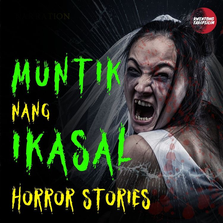cover art for Muntik nang Ikasal Horror Stories (True Stories) Tagalog Horror Stories