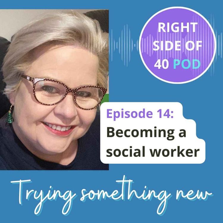 cover art for Episode 14: Becoming a social worker