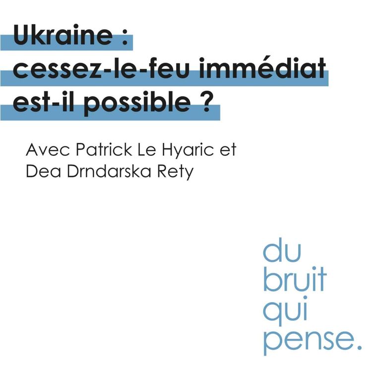 cover art for Ukraine un cessez-le-feu immédiat est-il possible ?