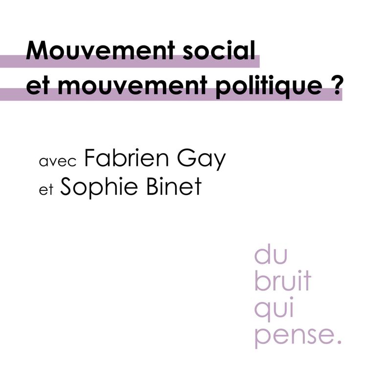 cover art for Mouvement social et mouvement politique ?