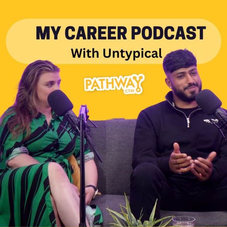 cover art for MyCareerPodcast with Untypical