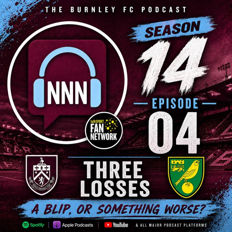 cover art for Burnley in Trouble? Three Results That Raise Serious Questions...