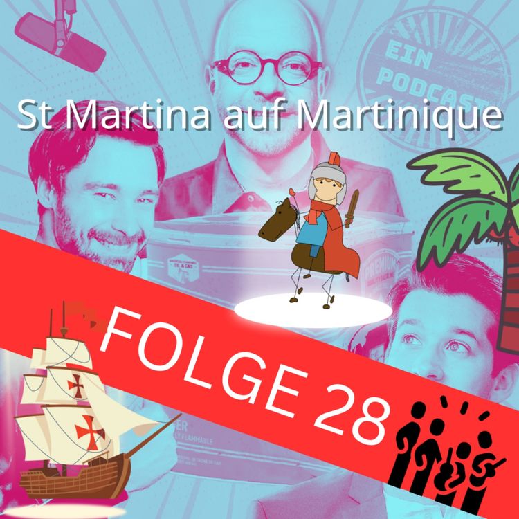 cover art for Folge 28: St. Martina auf Martinique