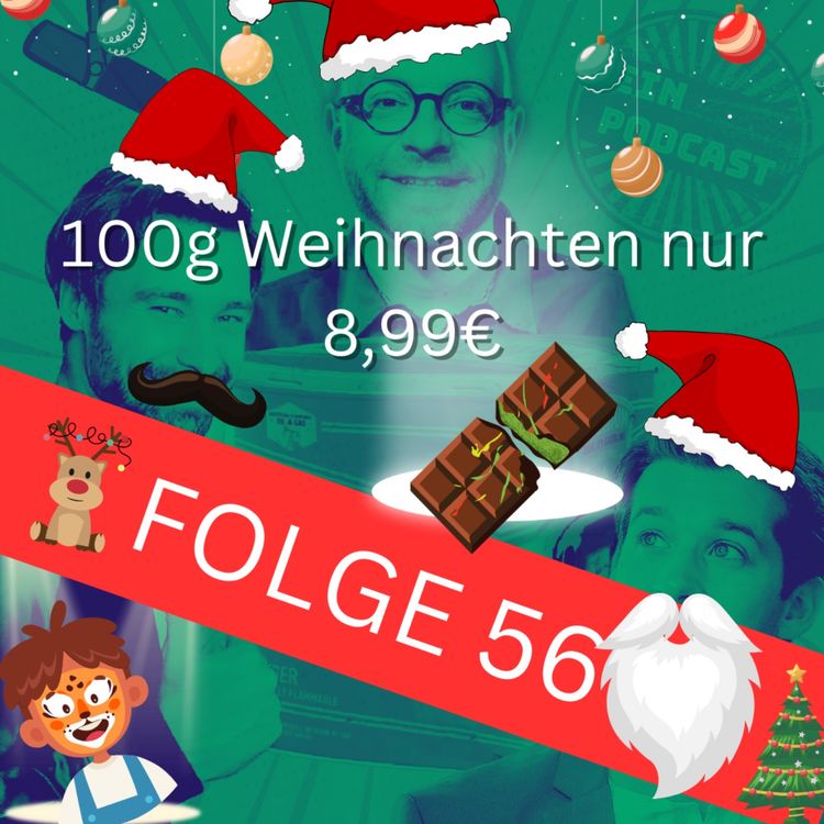 cover art for Folge 56: 100g Weihnachten nur 8,99€