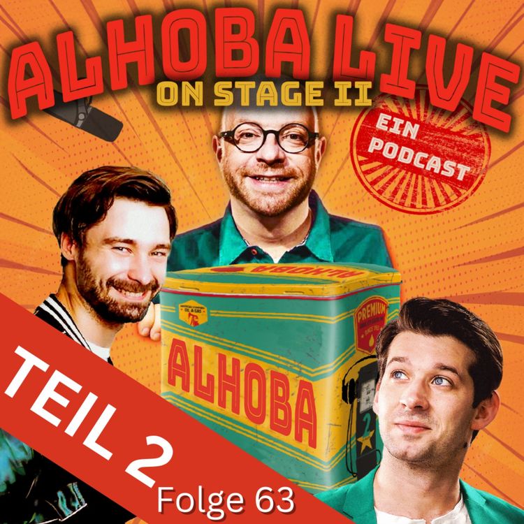 cover art for Folge 63: ALHOBA LIVE ON STAGE II Part2